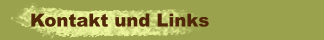 Kontakt und Links